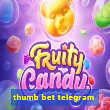 thumb bet telegram